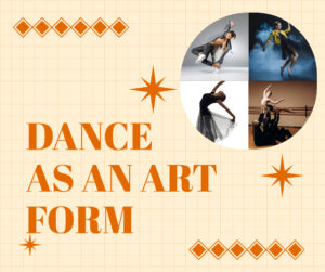 Dance As An Art Form